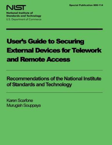 User's Guide to Securing External Devices for Telework and Remote ...