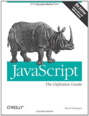JavaScript: The Definitive Guide,David Flanagan- 9780596101992