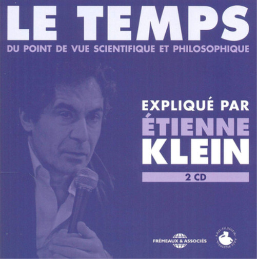 Различные исполнители Etienne Klein: Le Temps: Du Pont De Vue Scienti (CD) (ИМПОРТ из Великобритании)