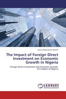 Henry Onyemaechi Akwari | The Impact Of Foreign Direct Investment On Economic...
