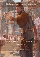 Lecciones De La Vida De NehemíAs Elena G. De White Taschenbuch Spanisch 2023