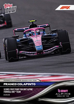 FORMULA 1 F1 TOPPS NOW 2026 #019 FRANCO COLLAPINTO BWT ALPINE PREORDER