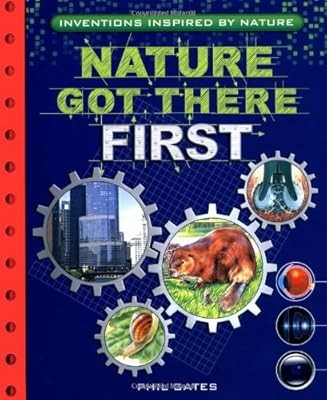 Nature Got There First, Gates, Phil, Used; Good Book