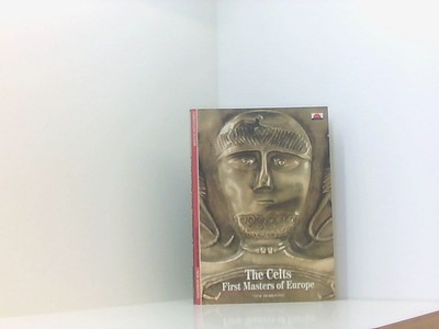 The Celts: First Masters of Europe (New Horizons) Eluere, Christiane: