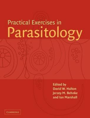Practical Exercises in Parasitology by 