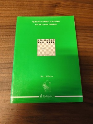 Queen's Gambit Accepted: 1.d4 d5 2.c4 dc4 by Massino Luccioni (Chess Book)