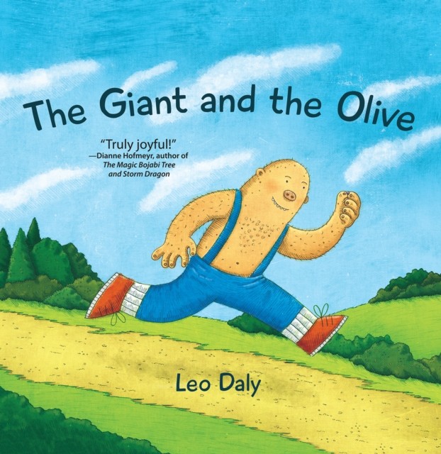 The Giant and the Olive by Leo Daly (Hardback Book)
