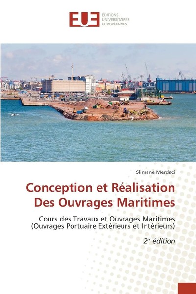 Slimane Merdaci | Conception Et RéAlisation Des Ouvrages Maritimes | Taschenbuch-image