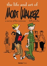 The Life and Art of Mort Walker: A Survey of His Cartoons (Used Hardcover) - Bil