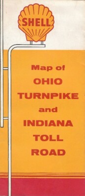 1956 SHELL Gas Station Locator Road Map OHIO INDIANA TURNPIKES Toll Schedules