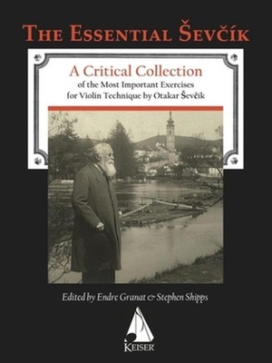 Otakar Sevcik - The Essential Sevcik: A Critical Collection of the Most Importan
