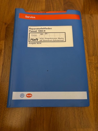 VW Reparatur Leitfaden PASSAT 1994 4 ZYL. EINSPRITZMOTOR MECHANIK 08/1994