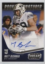 2021 Chronicles Draft Picks Threads Rookie Signatures Matt Bushman Auto 03rx