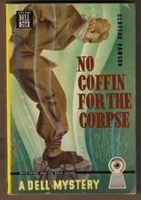 Clayton Rawson / No Coffin for the Corpse Dell Map Back 1st Edition 1948