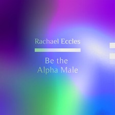 Be the Alpha Male, Confidence for Men, Power and Charisma Self Hypnosis CD