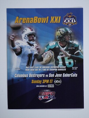 Arena Bowl XXI Destroyers Vs SaberCats Matt Nagy Mark Grieb Original Print Ad