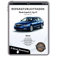Skoda Superb 3T 2008-2015 4-Zyl. Dieselmotor 75-105 PS Reparaturleitfaden Ebook