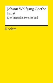 Faust II: Der Tragödie Zweiter Teil  von Goethe, Johann ... | Buch | Zustand gut