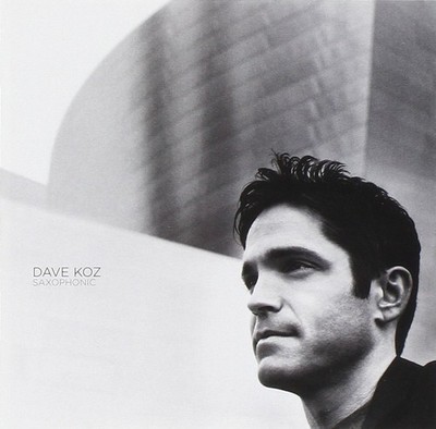Saxophonic [CD] Dave Koz [*READ*, VERY GOOD]