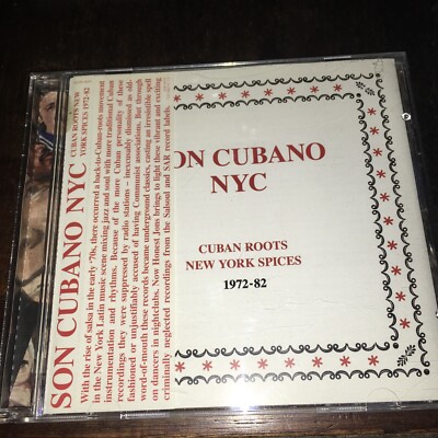 Son Cubano NYC: Cuban Roots New York Spices 1972-1982 by Various