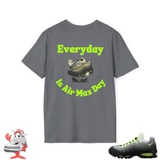 Matching Tee for Nike Air Max 95 Neon OG Big Bubble Sneaker Air Max Day Shirt