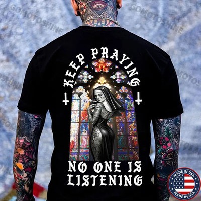 KEEP PRAYING NO ONE IS LISTENING Sexy Nun Print Men's T-Shirt