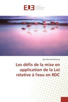 Les DéFis De La Mise En Application De La Loi Relative à L'eau En Rdc Deo Mirind