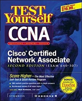 Test Yourself CCNA Cisco Certified Network Associate Exam 640-507