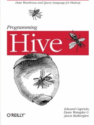 Programming Hive, Capriolo, Wampler, Rutherglen 9781449319335 Free Shipp PB+=