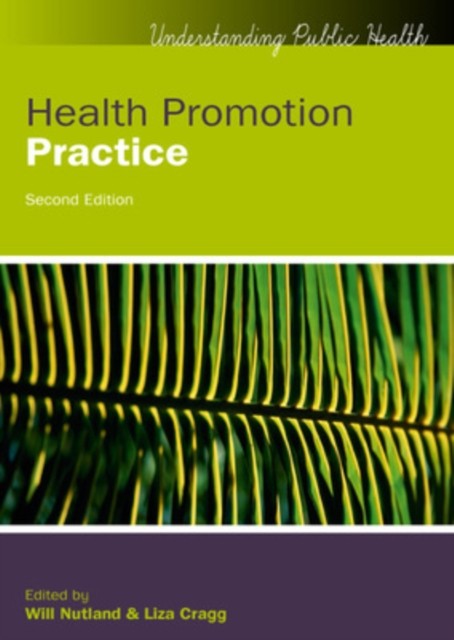 Health Promotion Practice by Liza Cragg (Paperback Book)
