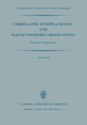 Correlated Interplanetary and Magnetospheric Observations : Proceedings of th...