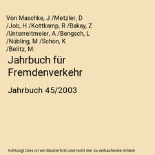 Jahrbuch für Fremdenverkehr: Jahrbuch 45/2003: Jahrbuch 45/2003, Von Maschke, J