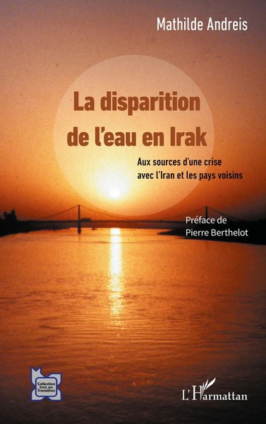 Mathilde Andreis | La Disparition De L'eau en Irak | Taschenbuch | FranzöSisch-image