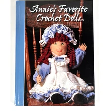 Annie's Favorite Crochet Dolls Book by Annie's Attic