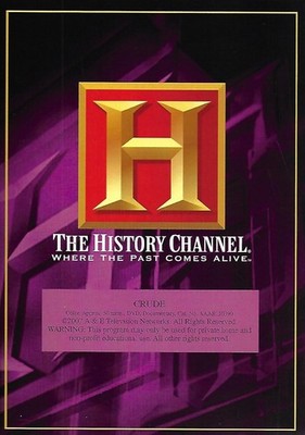 History Channel: Crude (DVD, 2007)