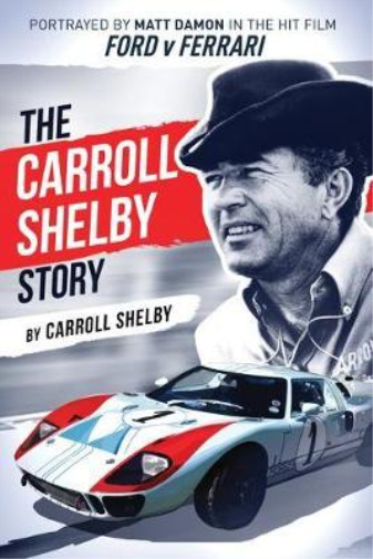 Carroll Shelby The Carroll Shelby Story (Tascabile)