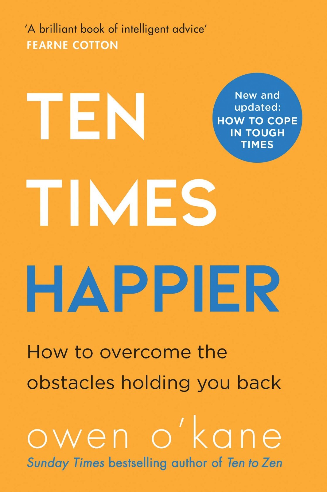 Ten Times Happier  by Owen O’Kane 9780008378264 NEW book