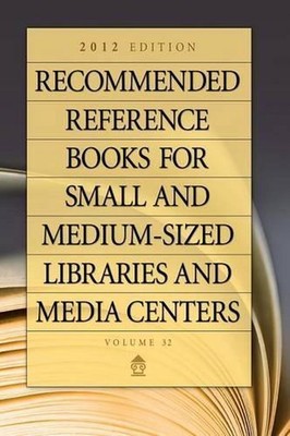 Recommended Reference Books for Small and Medium-sized Libraries and Media Cente