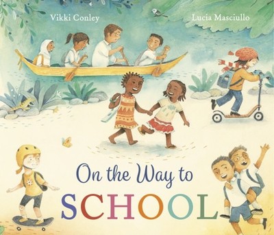 ON THE WAY TO SCHOOL by Vikki Conley Paperback Self Help Business