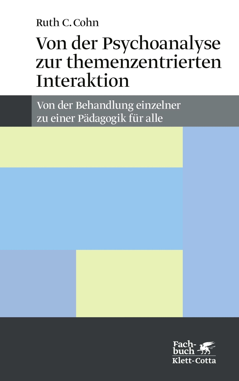 Thumbnail - Von Der Psychoanalyse Zur Themenzentrierten Interaktion | Ruth C. Cohn