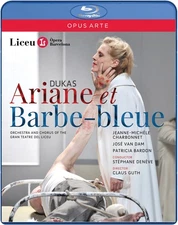 Ariane Et Barbe-bleue: Gran Teatre Del Liceu (Denève) (Blu-ray) José Van Dam