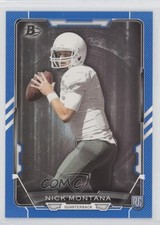 2015 Bowman Rookies Blue 67/499 Nick Montana #110 0c4