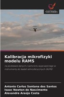 Antonio Carlos Santana Dos Santos (U. A.) | Kalibracja Mikrofizyki Modelu Rams