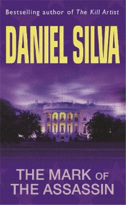 Daniel Silva The Mark Of The Assassin (Taschenbuch)