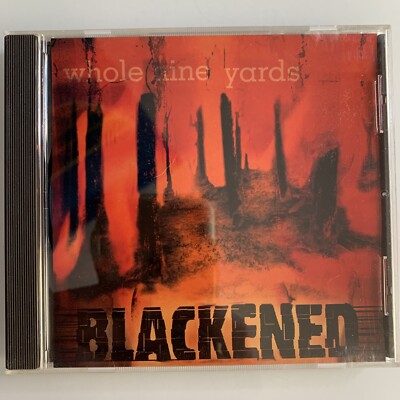 Whole Nine Yards Blackened CD