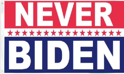 3x5 TRUMP 2024 Never Biden SUKS Protest President Republican
