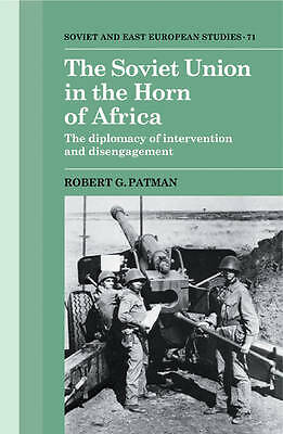 The Soviet Union in the Horn of Africa Patman Paperback 9780521102513