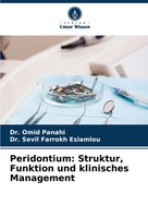 Peridontium: Struktur, Funktion Und Klinisches Management Omid Panahi (U. A.)