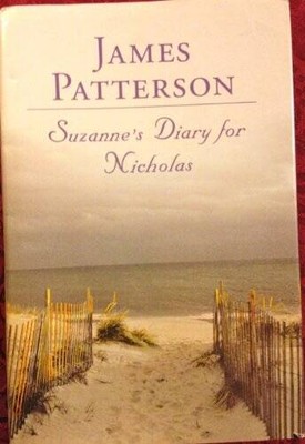 Suzannes Diary for Nicholas: a Novel - Hardcover By Patterson, James - GOOD
