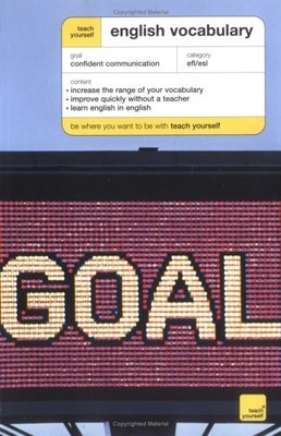 TEACH YOURSELF ENGLISH VOCABULARY NEW EDITION By Martin Hunt
